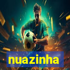 nuazinha