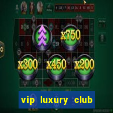 vip luxury club porto alegre