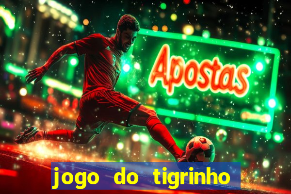 jogo do tigrinho apk dinheiro infinito