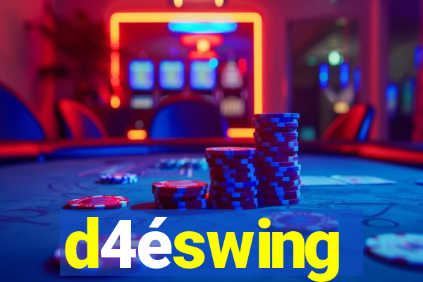 d4éswing