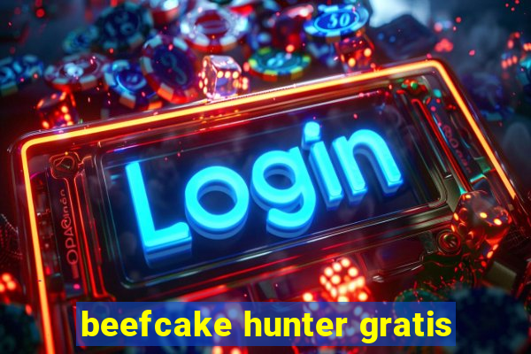 beefcake hunter gratis