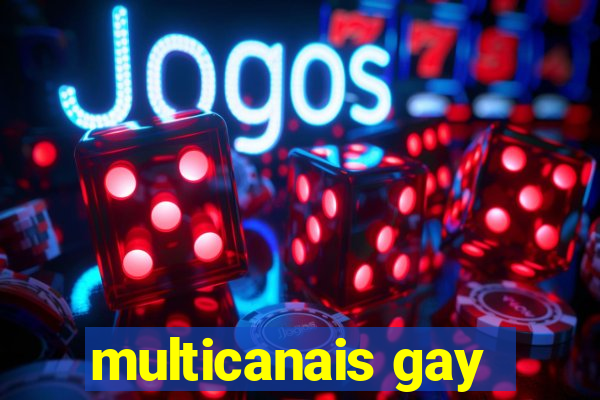 multicanais gay