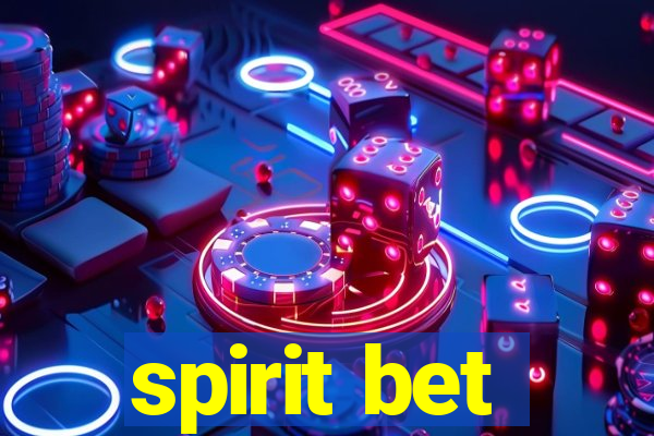 spirit bet