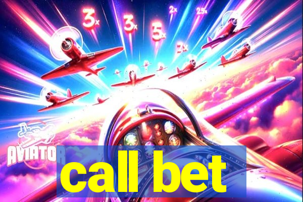 call bet