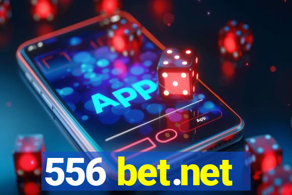 556 bet.net