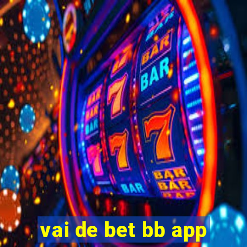 vai de bet bb app