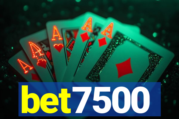 bet7500