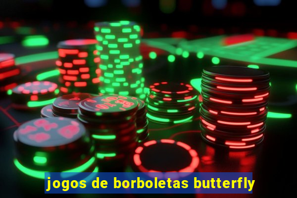 jogos de borboletas butterfly