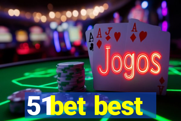 51bet best