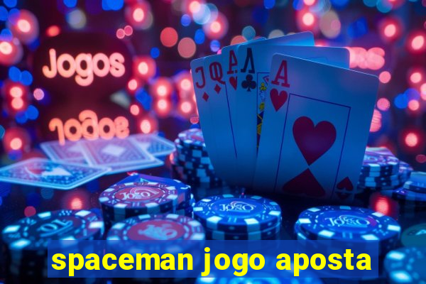 spaceman jogo aposta