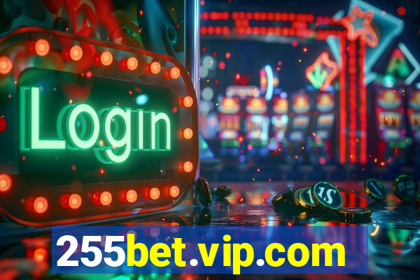 255bet.vip.com