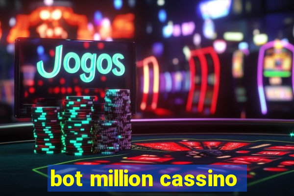 bot million cassino