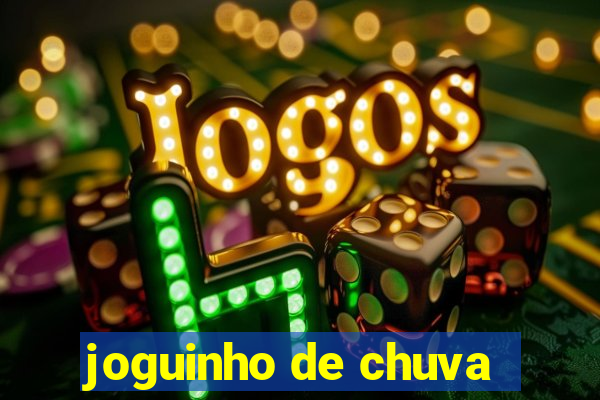 joguinho de chuva