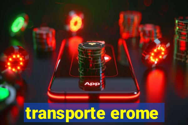 transporte erome