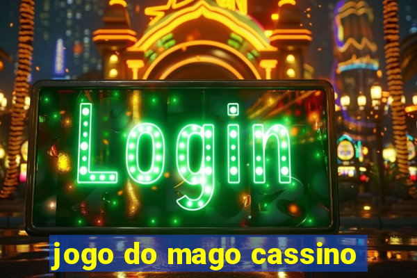 jogo do mago cassino