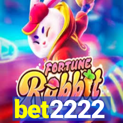 bet2222