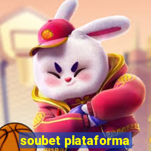 soubet plataforma