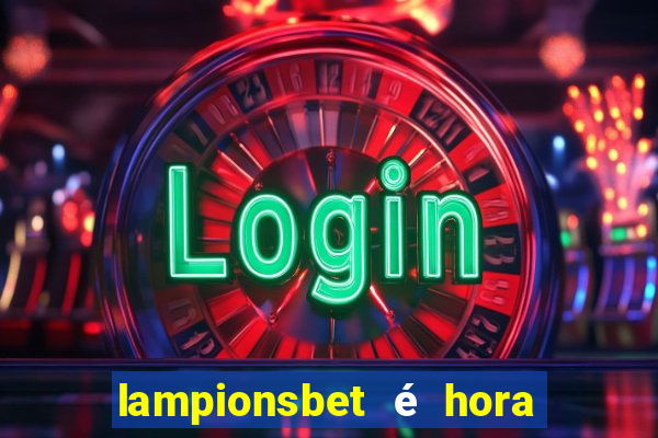 lampionsbet é hora do jogo