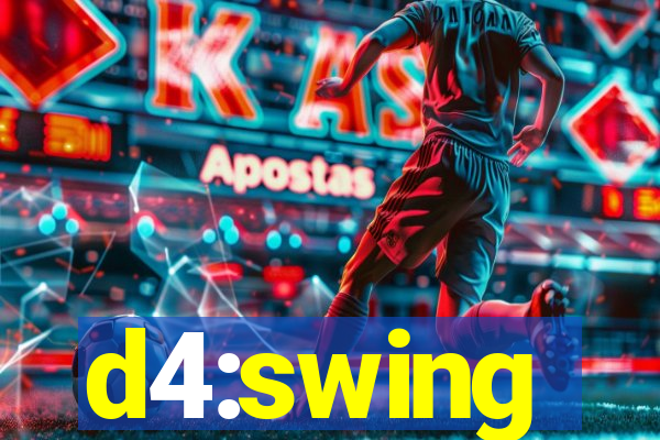 d4:swing