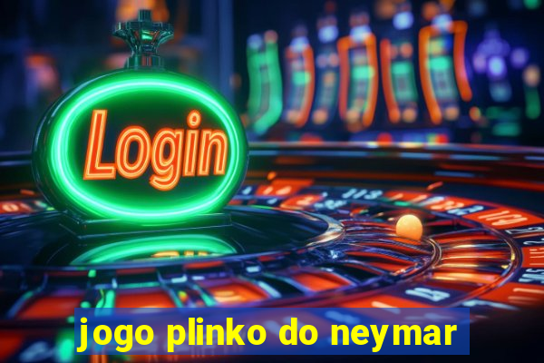 jogo plinko do neymar