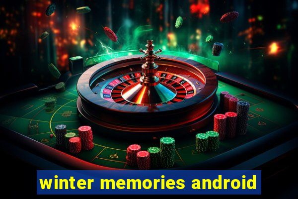 winter memories android