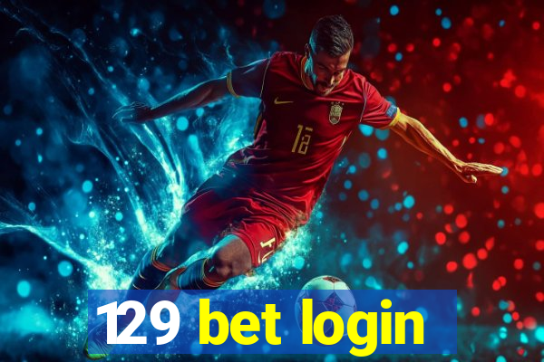 129 bet login