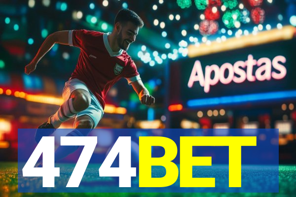 474BET