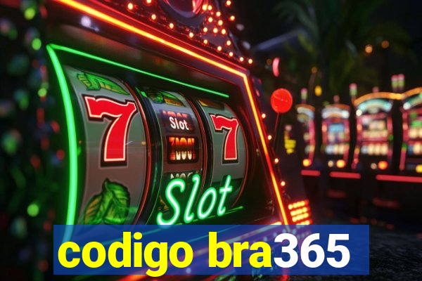 codigo bra365