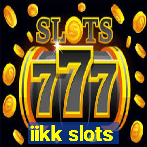 iikk slots