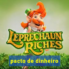 pacto de dinheiro