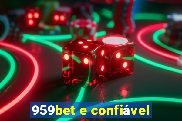 959bet e confiável