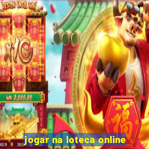 jogar na loteca online