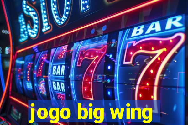 jogo big wing