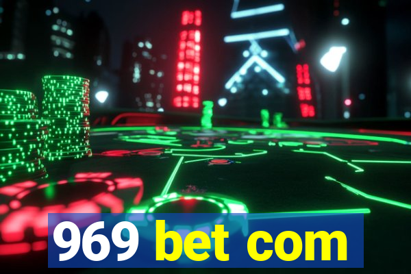 969 bet com