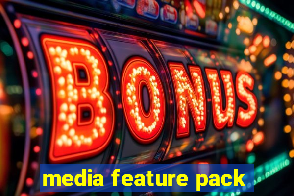 media feature pack