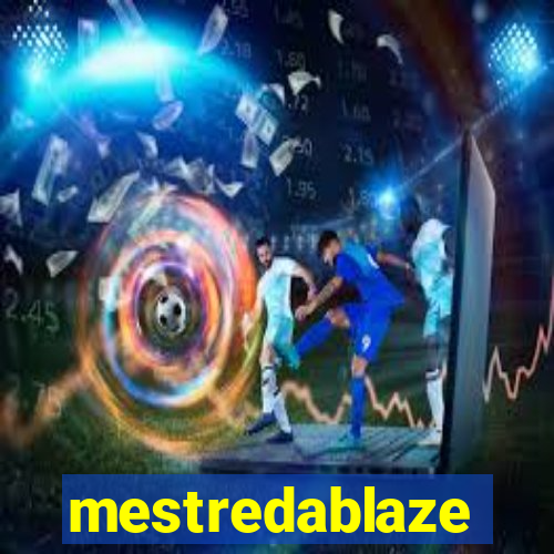 mestredablaze