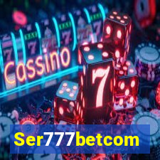 Ser777betcom