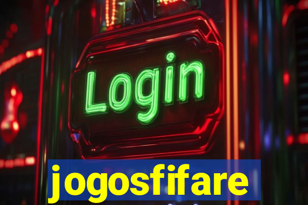 jogosfifare