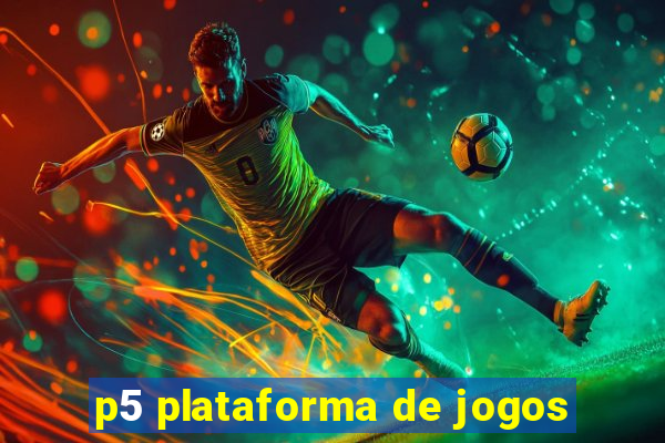 p5 plataforma de jogos