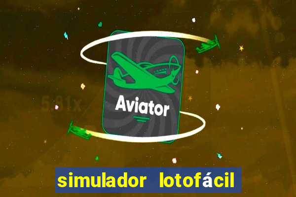 simulador lotofácil só matemática