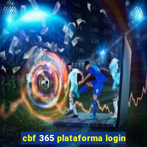 cbf 365 plataforma login