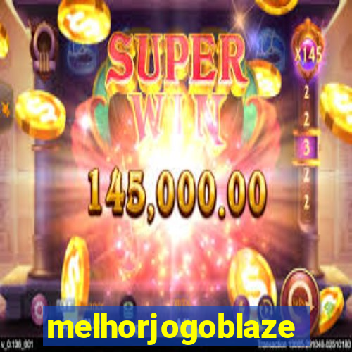 melhorjogoblaze