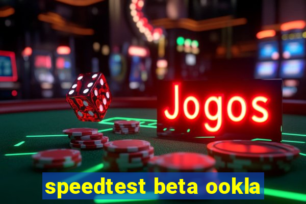 speedtest beta ookla