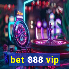 bet 888 vip