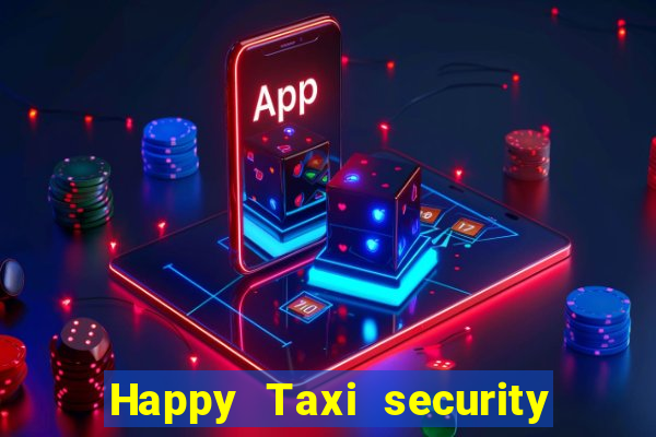 Happy Taxi security password road road 96