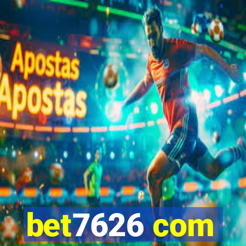 bet7626 com