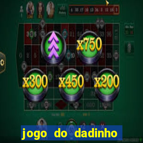 jogo do dadinho que ganha dinheiro