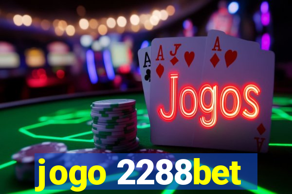 jogo 2288bet