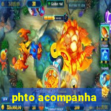 phto acompanha