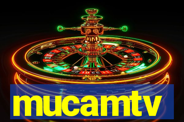 mucamtv